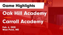 Oak Hill Academy  vs Carroll Academy Game Highlights - Feb. 6, 2020