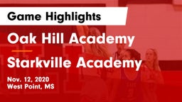 Oak Hill Academy  vs Starkville Academy  Game Highlights - Nov. 12, 2020