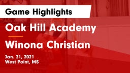 Oak Hill Academy  vs Winona Christian  Game Highlights - Jan. 21, 2021