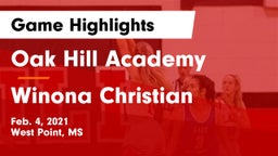 Oak Hill Academy  vs Winona Christian  Game Highlights - Feb. 4, 2021