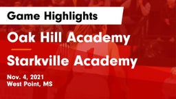 Oak Hill Academy  vs Starkville Academy  Game Highlights - Nov. 4, 2021