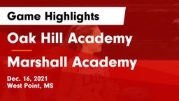 Oak Hill Academy  vs Marshall Academy  Game Highlights - Dec. 16, 2021