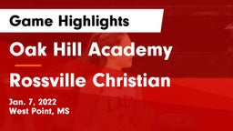 Oak Hill Academy  vs Rossville Christian Game Highlights - Jan. 7, 2022
