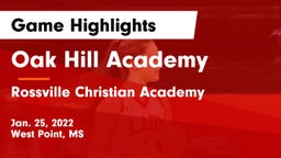 Oak Hill Academy  vs Rossville Christian Academy  Game Highlights - Jan. 25, 2022