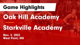 Oak Hill Academy  vs Starkville Academy  Game Highlights - Nov. 2, 2023