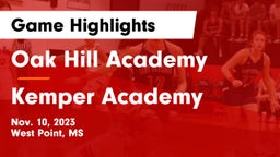Oak Hill Academy  vs Kemper Academy  Game Highlights - Nov. 10, 2023