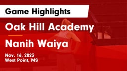 Oak Hill Academy  vs Nanih Waiya  Game Highlights - Nov. 16, 2023