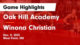 Oak Hill Academy  vs Winona Christian  Game Highlights - Dec. 8, 2023