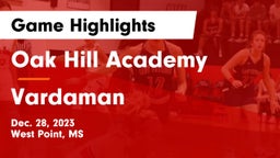 Oak Hill Academy  vs Vardaman  Game Highlights - Dec. 28, 2023