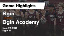 Elgin  vs Elgin Academy  Game Highlights - Nov. 22, 2023