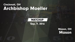 Matchup: Archbishop Moeller vs. Mason  2016