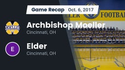 Recap: Archbishop Moeller  vs. Elder  2017