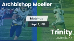 Matchup: Archbishop Moeller vs. Trinity  2019