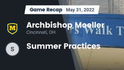 Recap: Archbishop Moeller  vs. Summer Practices 2022