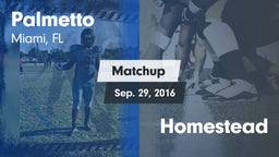 Matchup: Palmetto vs. Homestead  2016