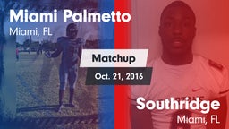 Matchup: Palmetto vs. Southridge  2016