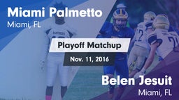 Matchup: Palmetto vs. Belen Jesuit  2016