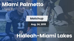 Matchup: Palmetto vs. Hialeah-Miami Lakes 2018