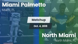 Matchup: Palmetto vs. North Miami  2018