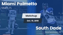 Matchup: Palmetto vs. South Dade  2018