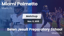 Matchup: Palmetto vs. Belen Jesuit Preparatory School 2018