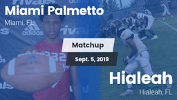 Matchup: Palmetto vs. Hialeah  2019