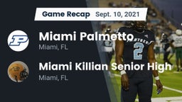 Recap: Miami Palmetto  vs. Miami Killian Senior High 2021