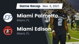 Recap: Miami Palmetto  vs. Miami Edison  2021