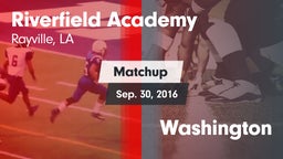 Matchup: Riverfield Academy vs. Washington 2016