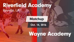Matchup: Riverfield Academy vs. Wayne Academy 2016
