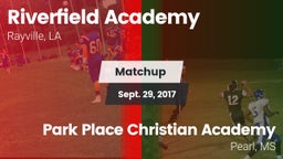 Matchup: Riverfield Academy vs. Park Place Christian Academy  2017