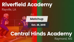 Matchup: Riverfield Academy vs. Central Hinds Academy  2018