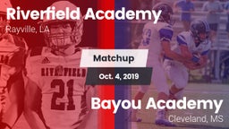 Matchup: Riverfield Academy vs. Bayou Academy  2019