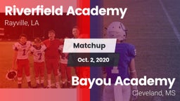 Matchup: Riverfield Academy vs. Bayou Academy  2020