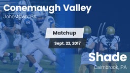 Matchup: Conemaugh Valley vs. Shade  2017