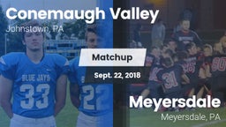 Matchup: Conemaugh Valley vs. Meyersdale  2018