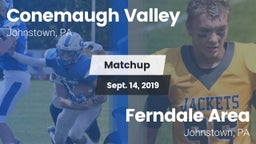 Matchup: Conemaugh Valley vs. Ferndale  Area  2019