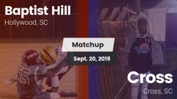 Matchup: Baptist Hill vs. Cross  2019