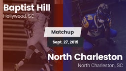 Matchup: Baptist Hill vs. North Charleston  2019