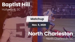 Matchup: Baptist Hill vs. North Charleston  2020