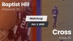 Matchup: Baptist Hill vs. Cross  2020