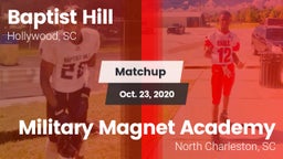Matchup: Baptist Hill vs. Military Magnet Academy  2020