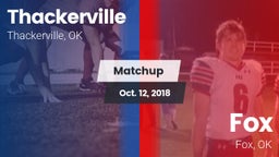 Matchup: Thackerville vs. Fox  2018