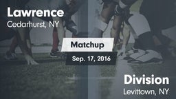 Matchup: Lawrence vs. Division  2016