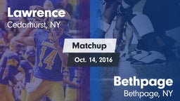 Matchup: Lawrence vs. Bethpage  2016