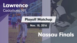 Matchup: Lawrence vs. Nassau Finals 2016