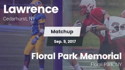 Matchup: Lawrence vs. Floral Park Memorial  2017