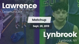 Matchup: Lawrence vs. Lynbrook  2019