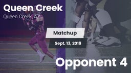 Matchup: Queen Creek vs. Opponent 4 2019
