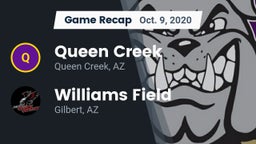 Recap: Queen Creek  vs. Williams Field  2020